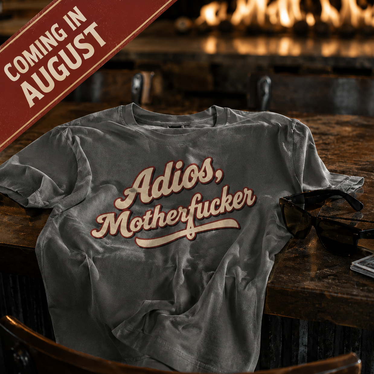Adios, Motherfucker. Coming in August